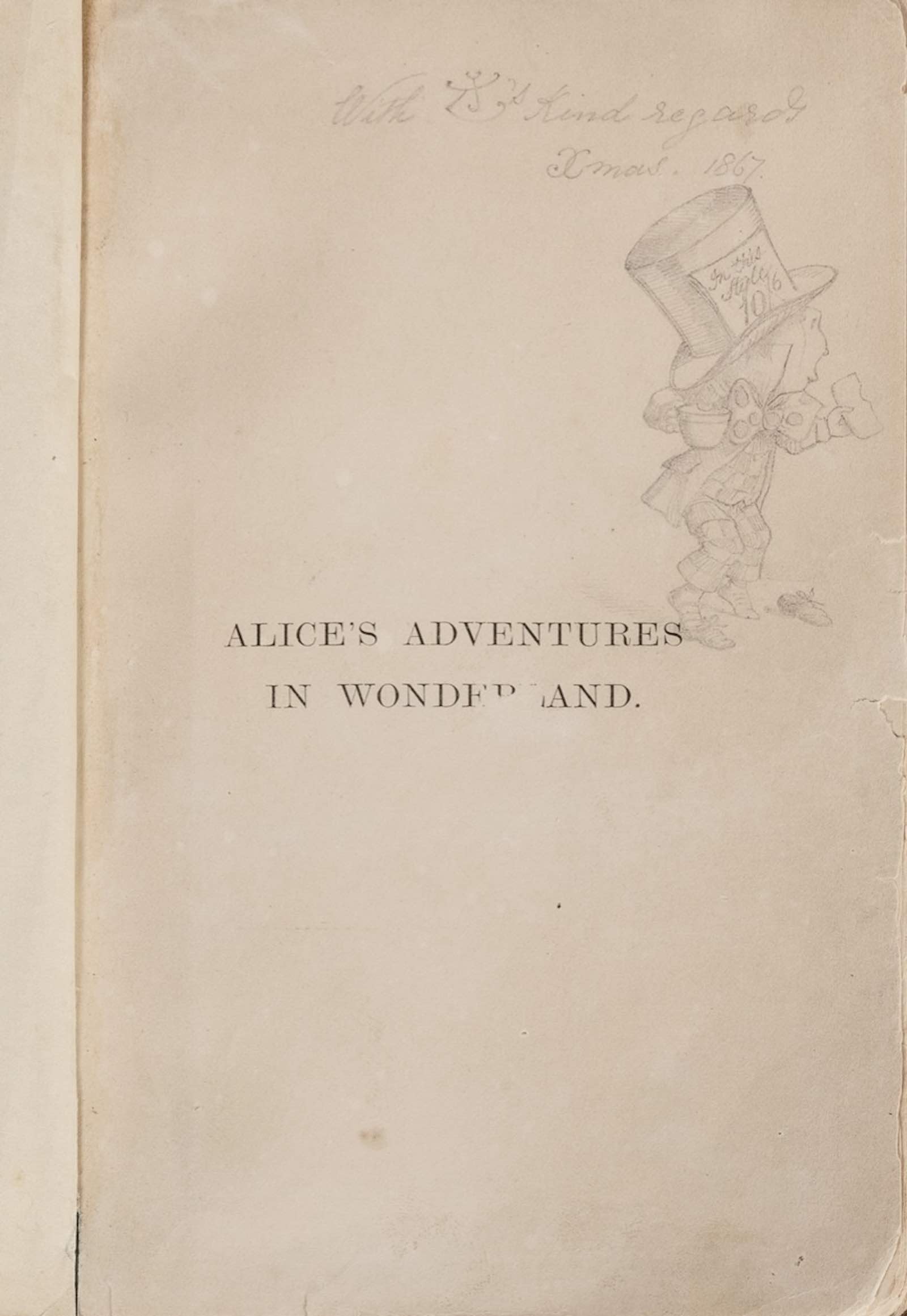 First authorized edition and first published English edition of Alice’s Adventures in Wonderland signed by the illustrator John Tenniel
