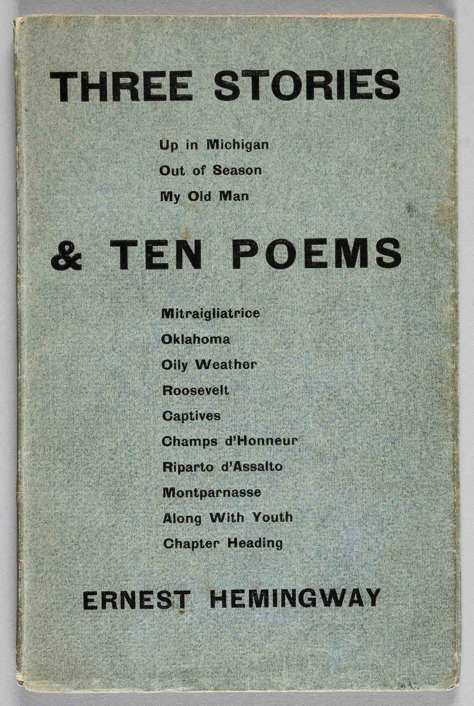 Ernest Hemingway, Three Stories &amp; Ten Poems